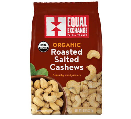 A photo of a bag of Organic Roasted Salted Cashews. 'Grown by small farmers' but Equal Exchange Fairly Traded. 